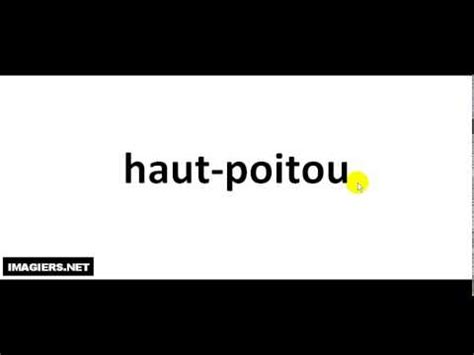 How to pronounce Poitou .